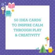 Calm Ideas for Busy Kids: Mindful Edition - 50 Activity Cards