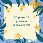 Nap Ministry's Rest Deck: 50 Practices to Resist Grind Culture