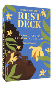Nap Ministry's Rest Deck: 50 Practices to Resist Grind Culture