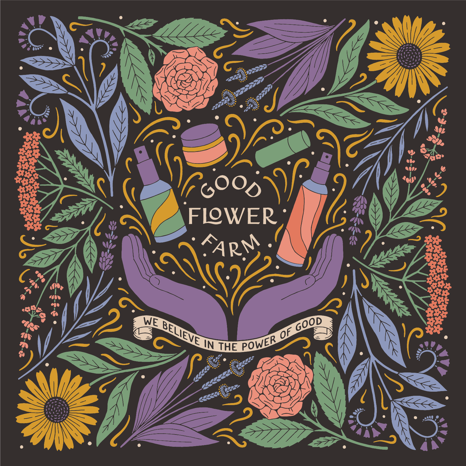 A colorful illustration of flowers, leaves, and herbs borders two purple hands holding skincare amid plant pals. A banner with WE BELIEVE IN THE POWER OF GOOD and organic cotton details highlight the GFF Herb Allies Botanical Bandana by Good Flower Farm.